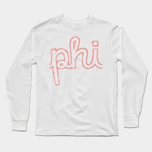 Phi Cursive Greek Letter Long Sleeve T-Shirt